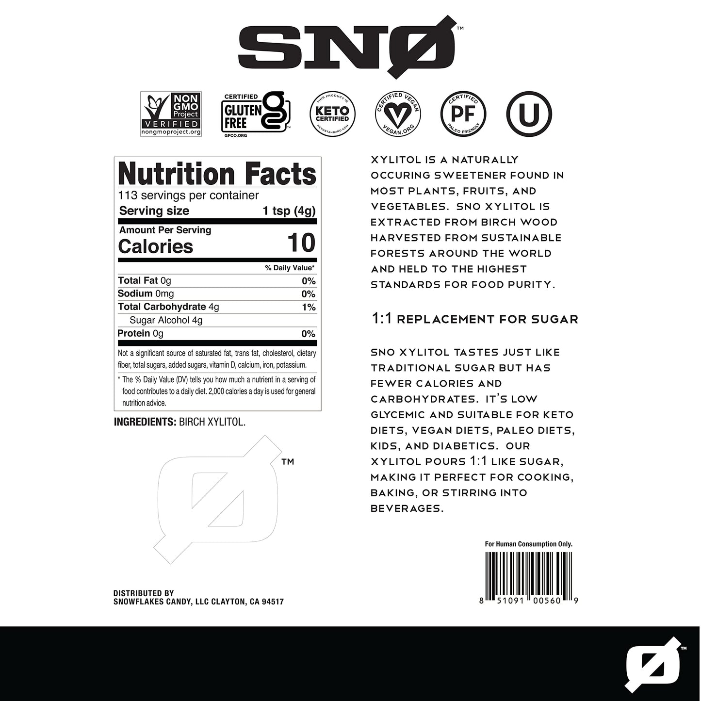 SNO Pure Birch Xylitol Sweetener - 1lb Resealable Bag | Low Calorie, Non-GMO, Gluten-Free, Vegan, Kosher | Paleo, Diabetic, & Ke