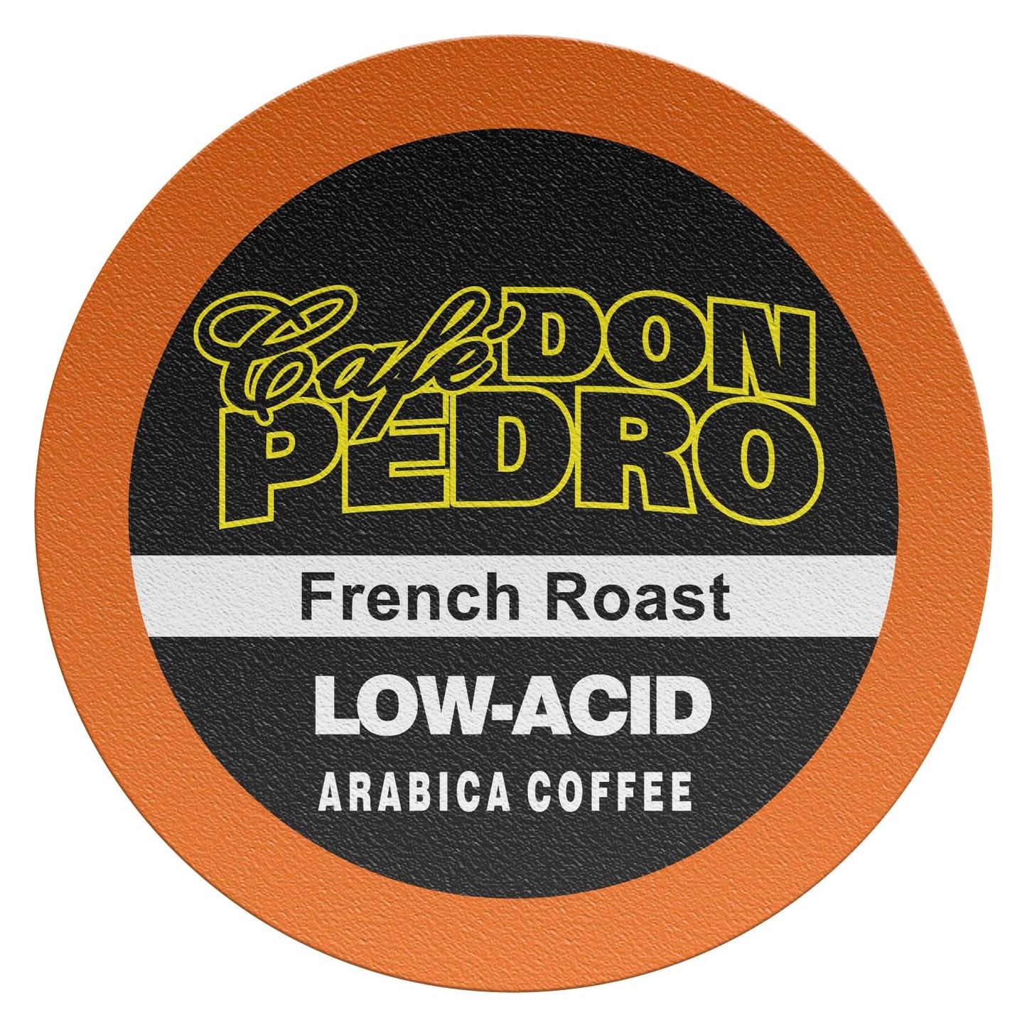 Cafe Don Pedro French Roast Coffee Pods, Dark Roast 100% Arabica, Compatible with Keurig, 72 Count