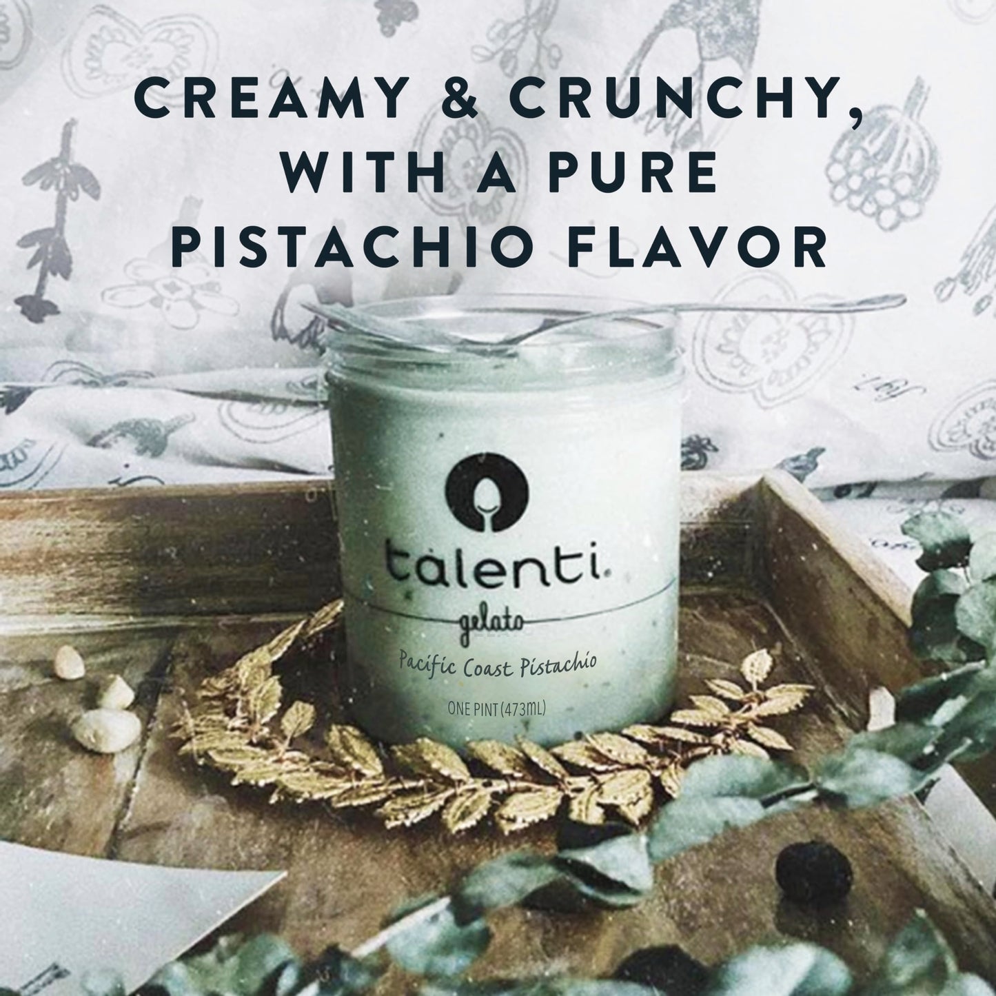Talenti Gelato For a Delicious Frozen Dessert Pacific Coast Pistachio Made with Real Ingredients 1 Pint