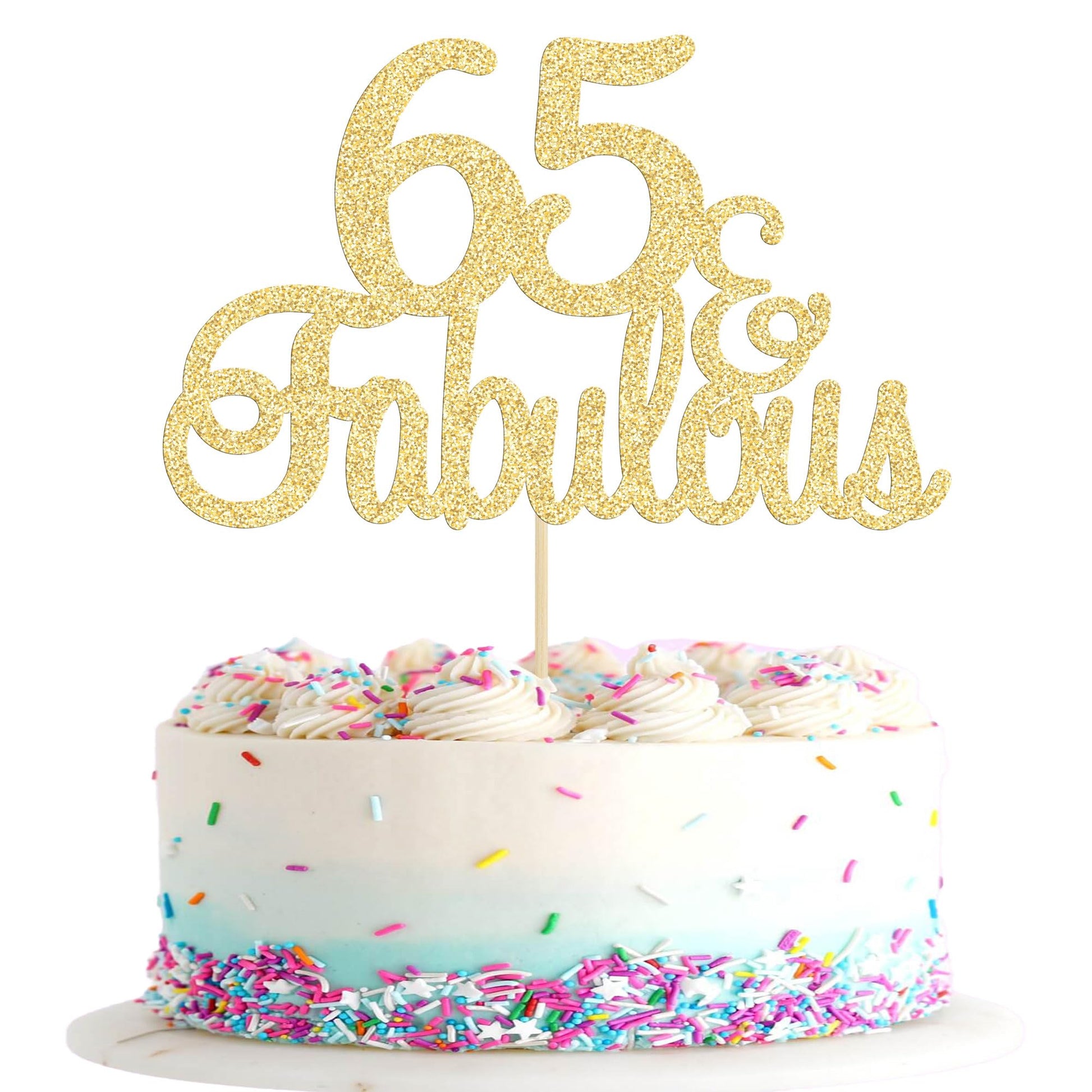 Gyufise 1Pcs 65 & Fabulous Cake Topper Gold Glitter Sixty Five And Fabulous Cake Toppers Happy 65Th Birthday Cake Pick For 65Th