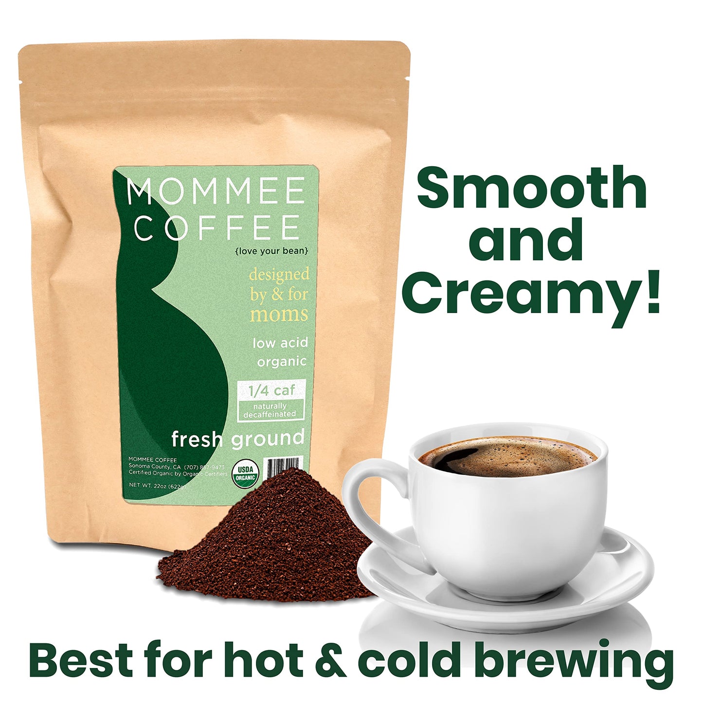 Mommee Coffee - Quarter Caf | Low Acid, Organic, Fair Trade, Water Processed | Ground, 22Oz.