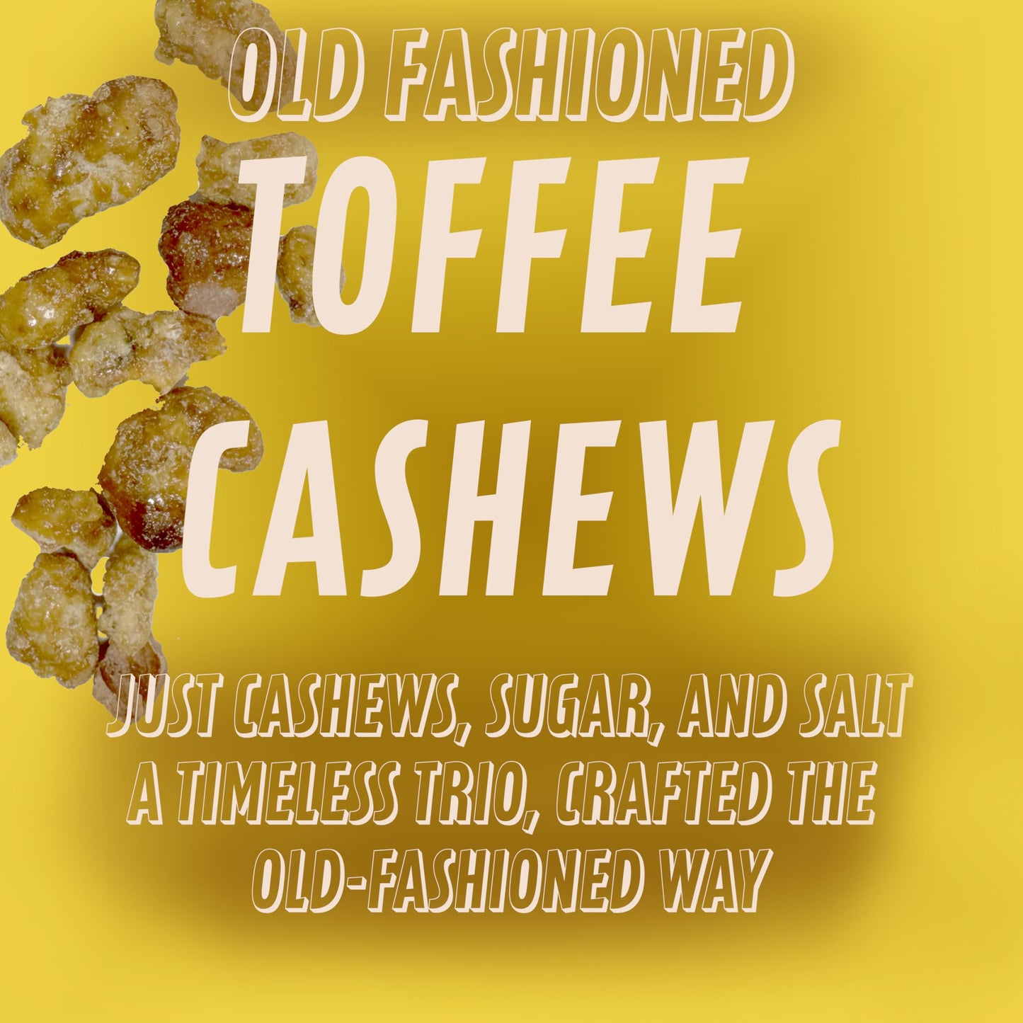 Old Fashioned Toffee Cashews 18 Ounce Bulk Bag, Sweet Crunchy Candied Cashews In Resealable Bag