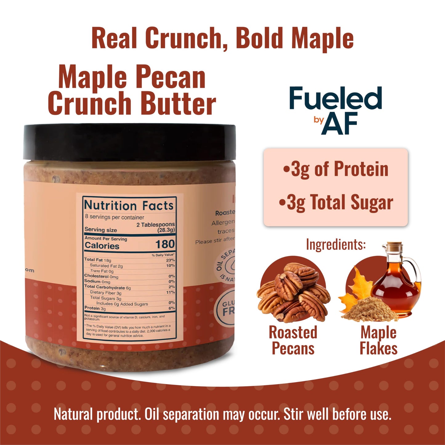Fueled AF Maple Pecan Crunch Butter, Made with Roasted Pecans and Maple Flakes, Vegan & Paleo Friendly, (8 ounce Jar)