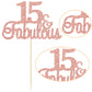 Gyufise 1Pc 15 & Fabulous Cake Topper Rose Gold Glitter Fifteen And Fabulous Cake Toppers Happy 15Th Birthday Cake Pick For 15Th