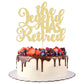 Gyufise 1Pc The Legend Has Retired Cake Topper Glitter We Will Miss You Cake Pick Tension Pension Cake Decorations For Happy Ret
