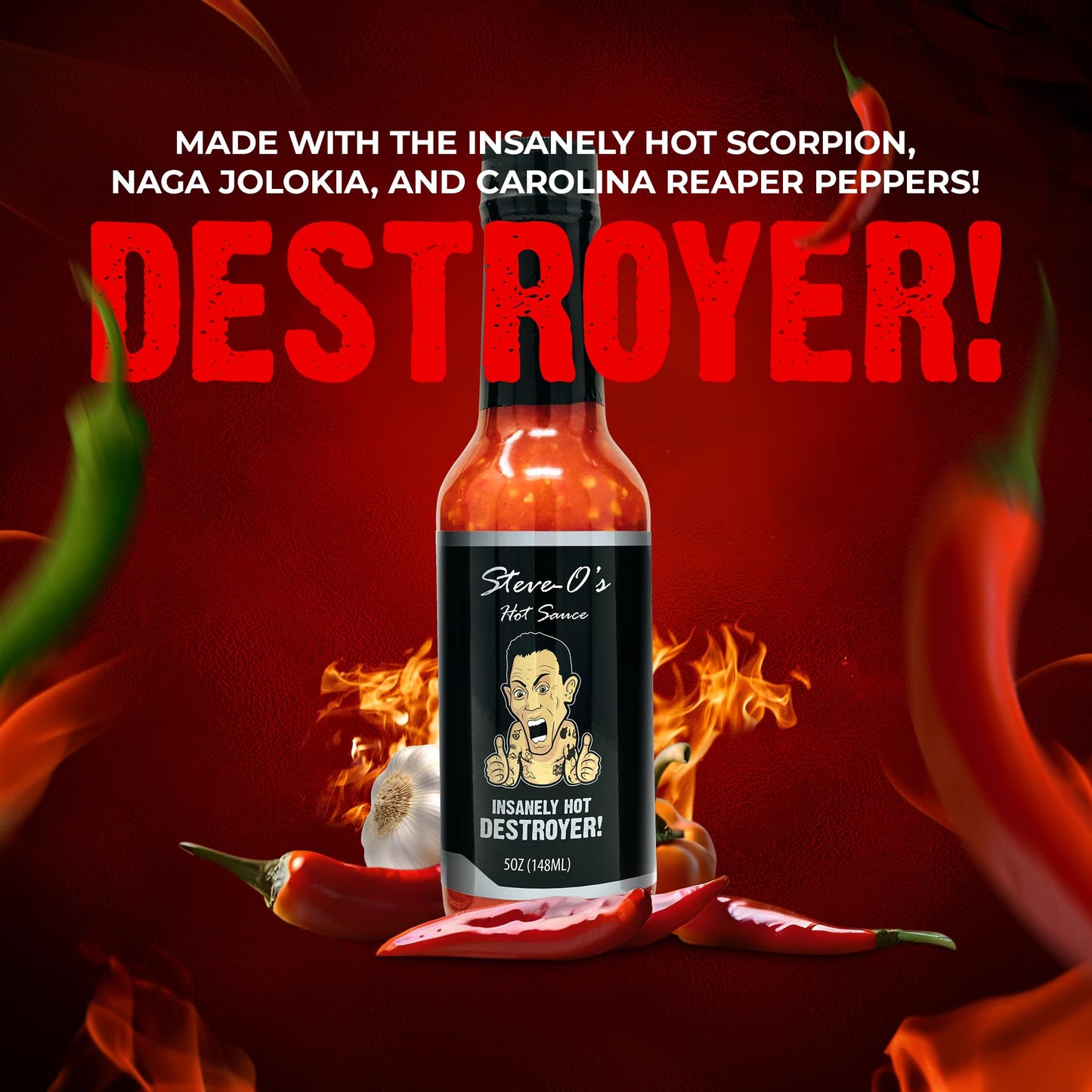 Steve-O'S Hot Sauce - Destroyer Hot Sauce | With Garlic, Scorpion, Naga Jolokia, And Carolina Reaper Peppers For Tacos, Bbq, Pot