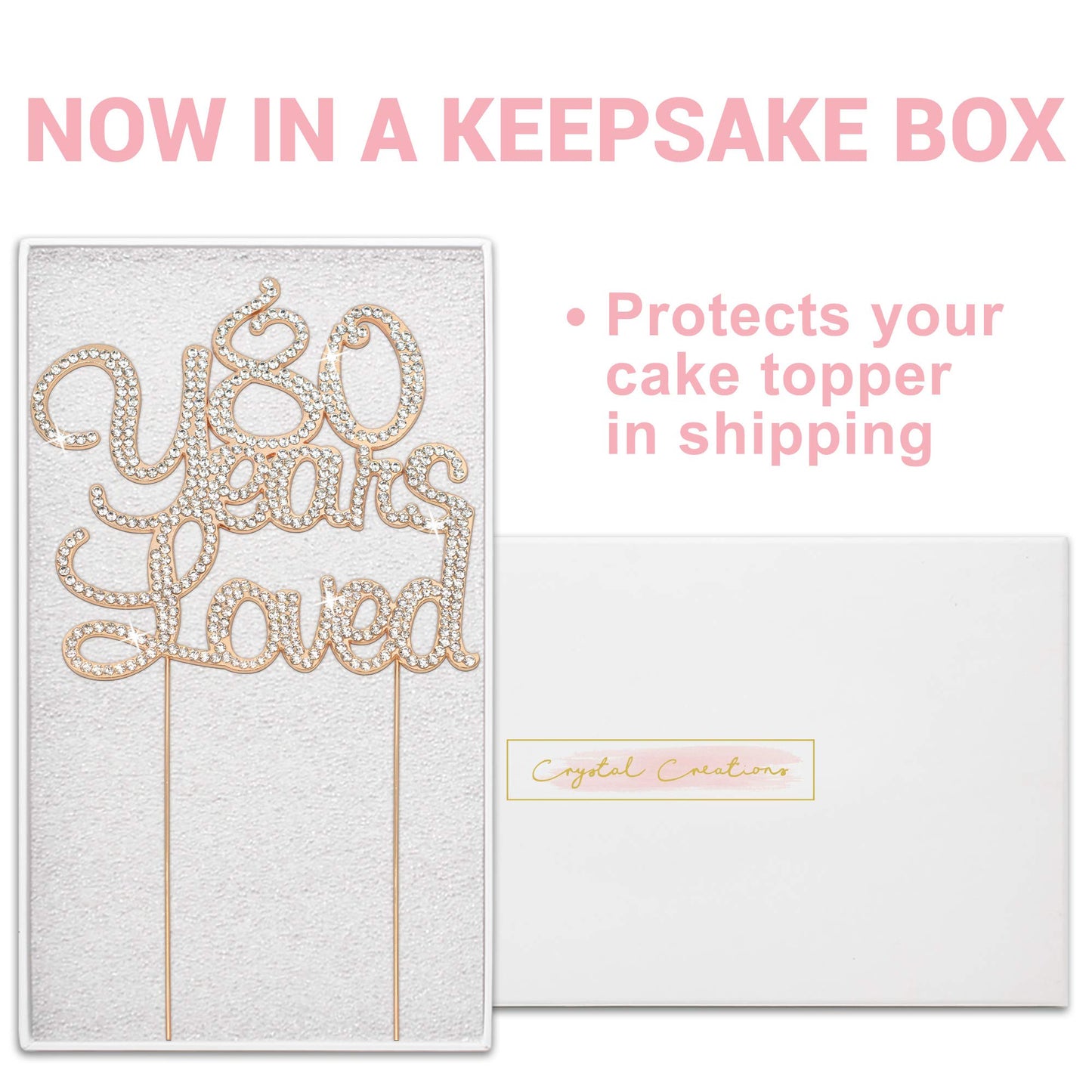 Crystal Creations Premium Rose Gold Metal Cake Topper - 80 Years Loved - 1 Count