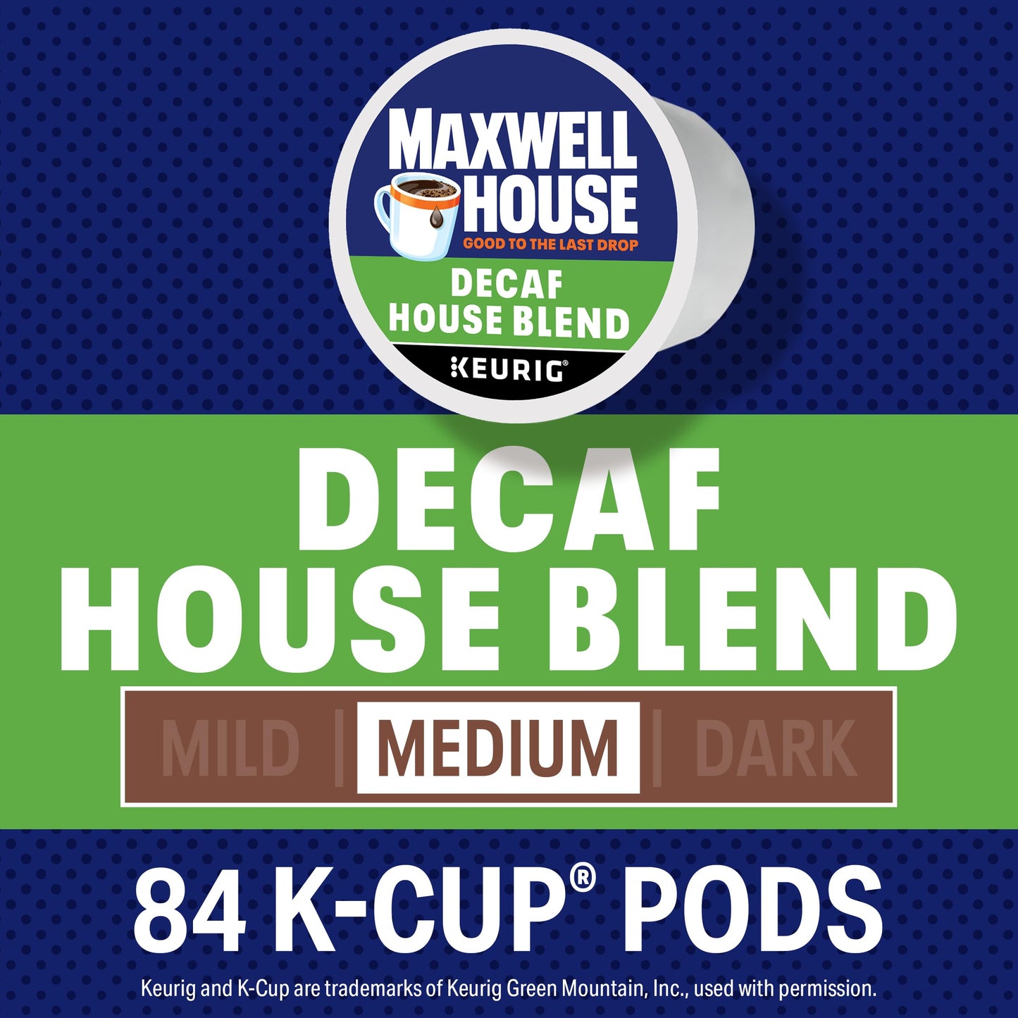 Maxwell House Decaf House Blend Medium Roast K-Cup Coffee Pods (84 Ct., Box)