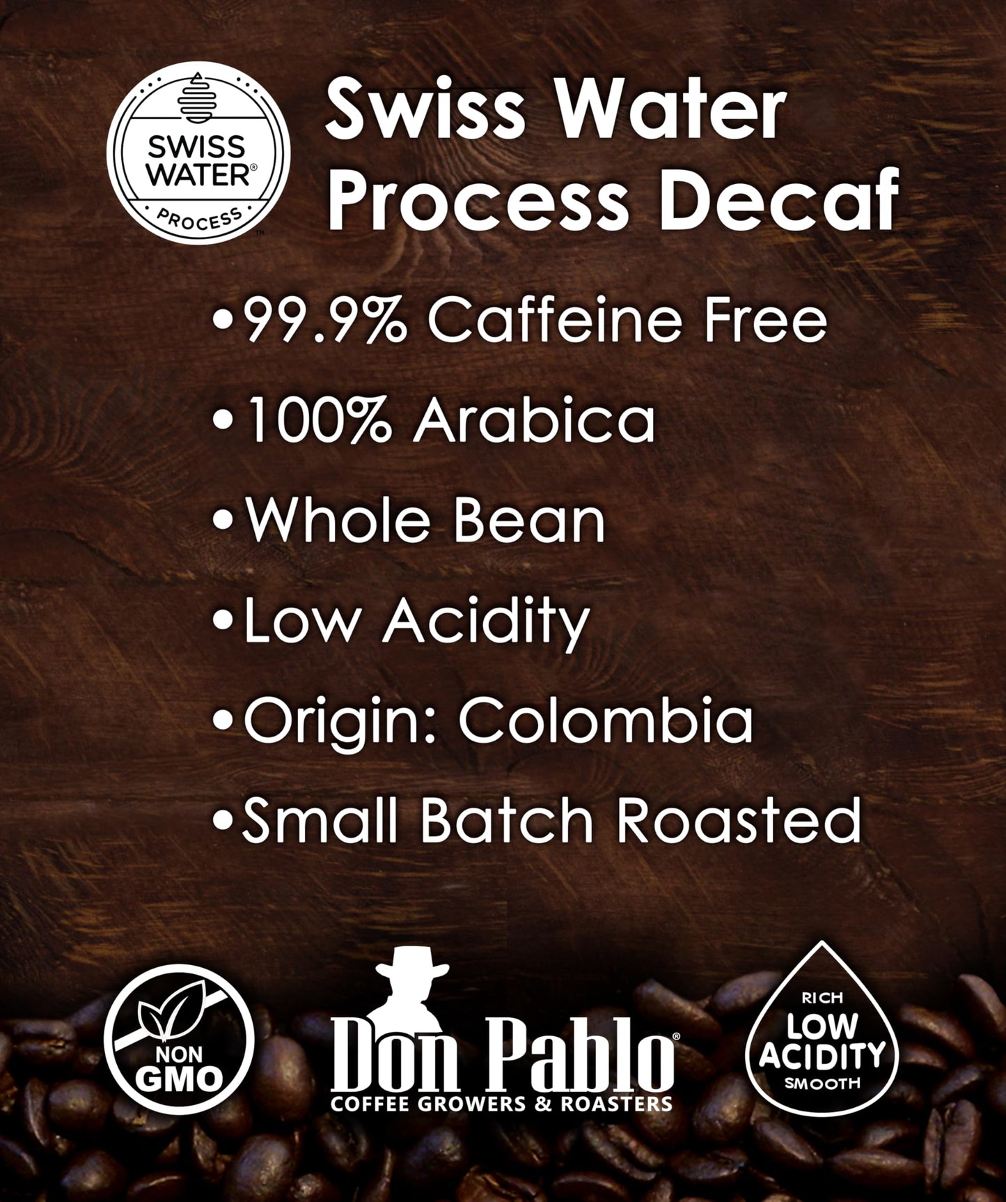 Cafe Don Pablo Colombian Decaf Coffee - Dark Roast, 100% Arabica Whole Bean, Swiss Water Process, 32 Ounce Bag