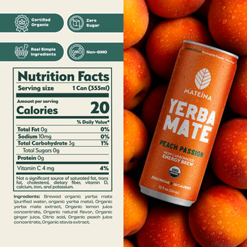 Mateina Yerba Mate Zero Sugar Energy Drink - 120mg Natural Caffeine - Organic  Non-GMO  Non-Carbonated - Dr. Andrew Huberman Recommended - 12 Pack (12oz Cans) (12 Pack  Peach Passion)