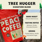 Peace Coffee Tree Hugger Signature Blend | 5 Lb Ground Dark Roast | Organic Fair Trade | Soft, Smooth Flavor | Shade Grown, Fres