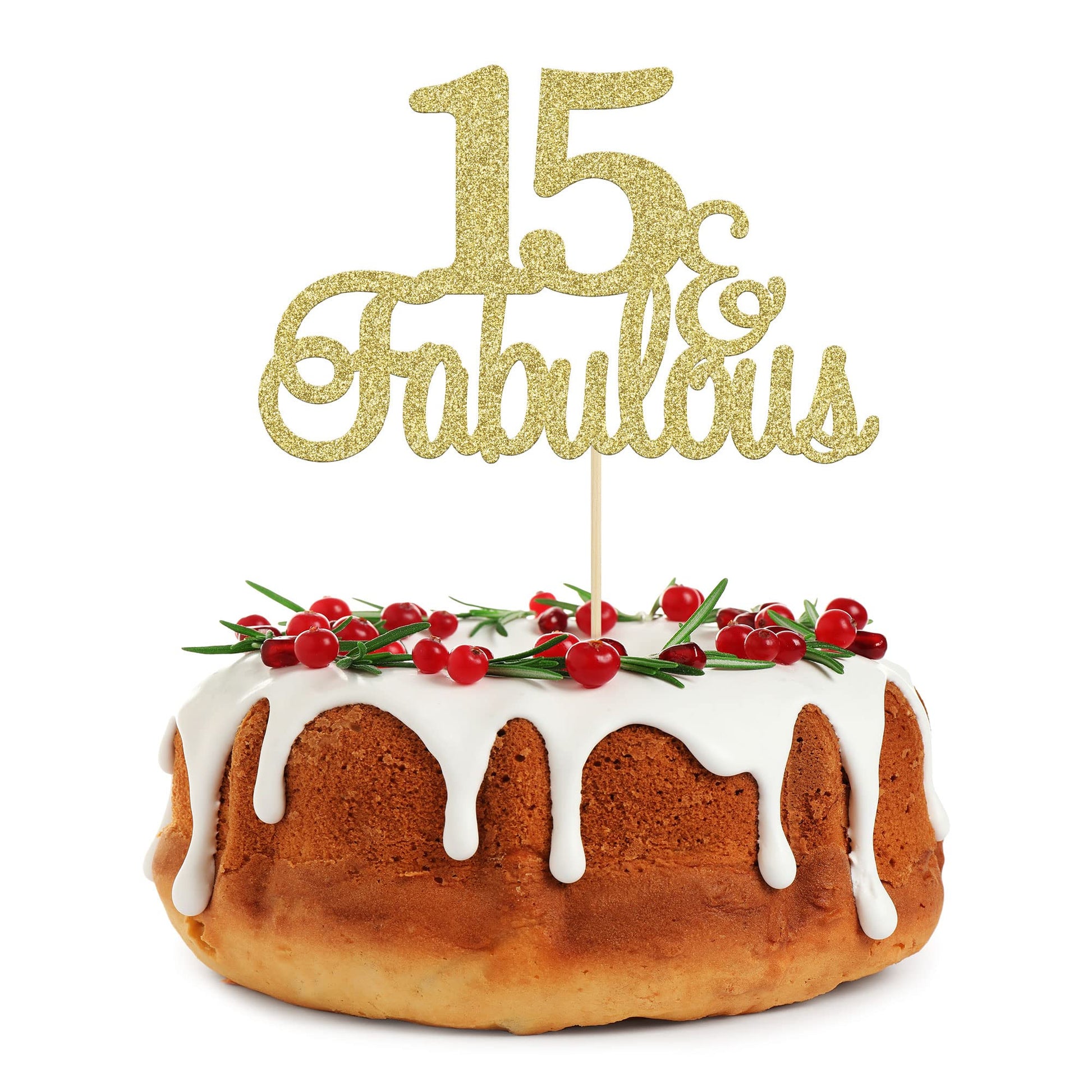 Gyufise 1Pc 15 & Fabulous Cake Topper Gold Glitter Fifteen And Fabulous Cake Toppers Happy 15Th Birthday Cake Pick For 15Th Wedd