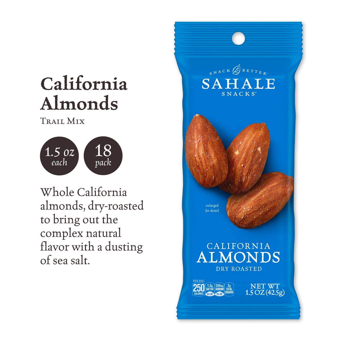 Sahale Snacks California Dry Roasted Almonds, 1.5 oz Grab & Go Bags (18 Packs) - Dry-Roasted Almonds with a Touch of Sea Salt -