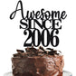 18Th Awesome Since 2006Cake Topper Cheers To 18 Years Birthday Cake Pick 18 Fabulous Cake Decoration For Happy 18Th Birthday Ann