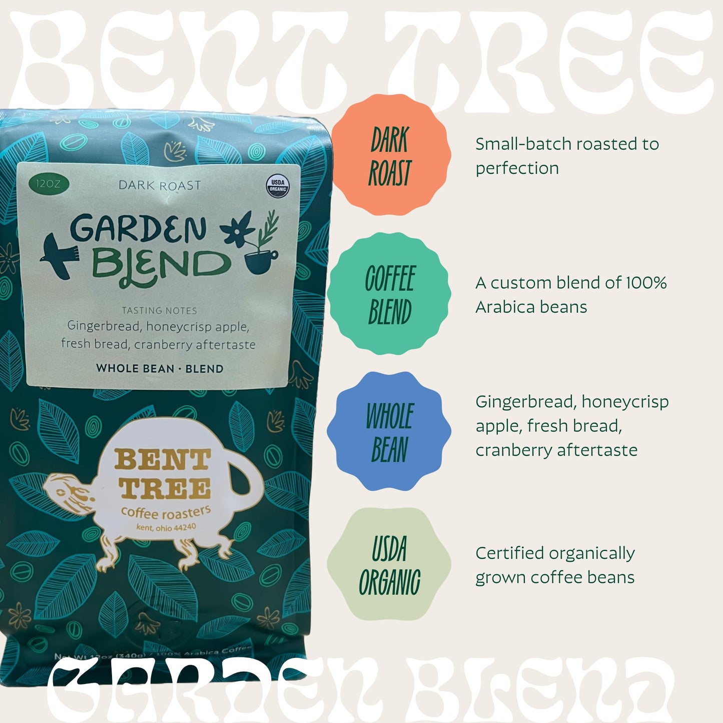 Bent Tree Coffee Roasters Organic Coffee, Garden Blend, Dark Roast, 12oz Whole Bean
