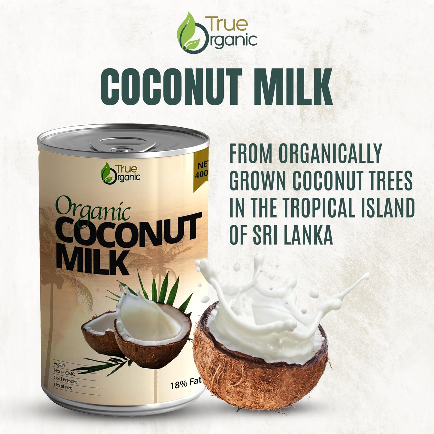 True Organic Unsweetened Coconut Milk 13.5 Fl oz - No Guar Gum  Gluten-Free  Vegan and Kosher - 18% Coconut Milk Fat (12-Pack)