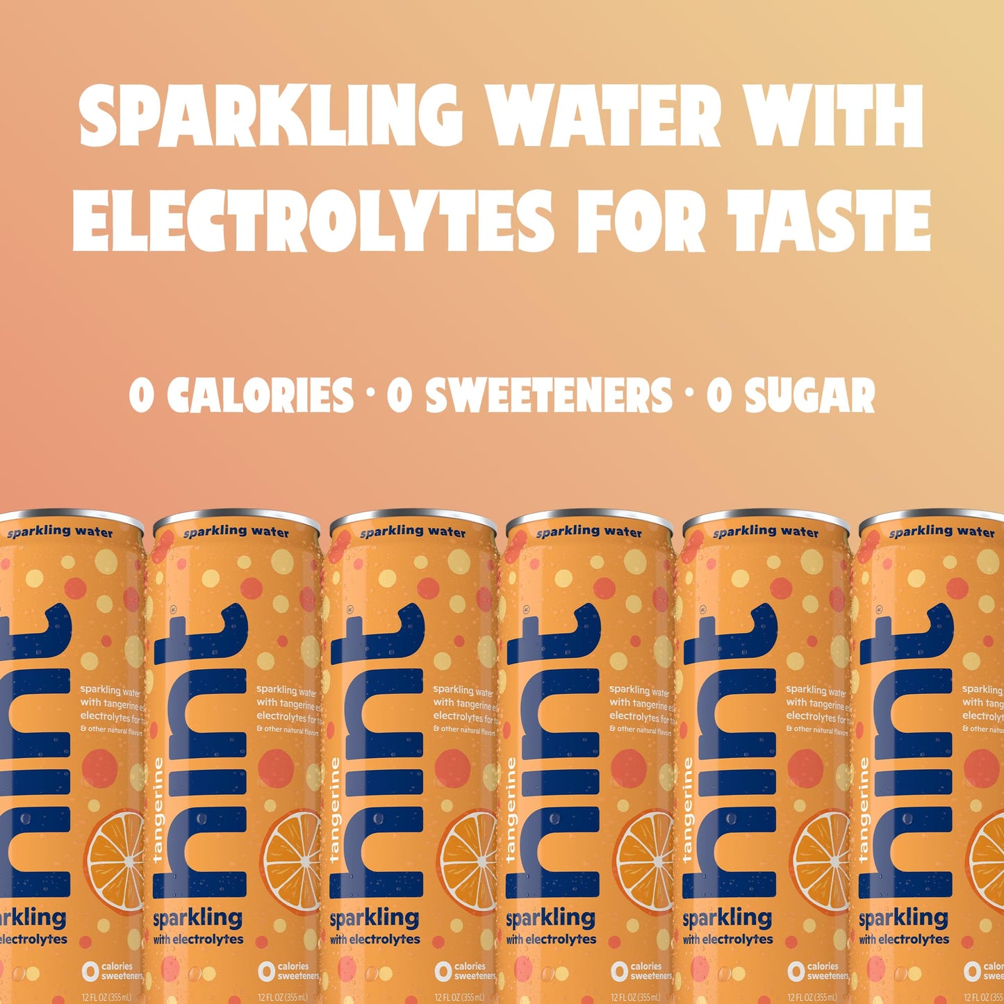 Hint Sparkling Water, Tangerine Flavor, Electrolytes, Zero Calories, 12 Fl Oz Cans, Pack of 12