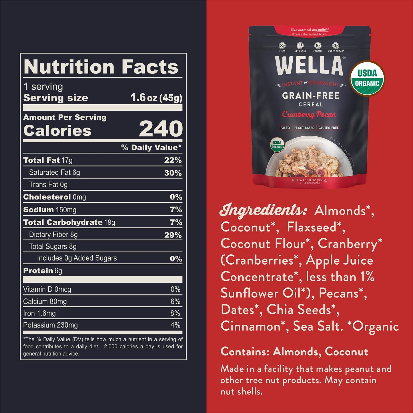 Wella Cereal Oatmeal Alternative, Gluten-Free Breakfast Hot Cereal, Grain-Free Paleo Organic Vegan High Protein Superfood, Plant-Based Non-Gmo, Low In Net Carbs, Multi-Serve Bag, Cranberry Pecan Flavor (1 Count, 12.8 Oz. Bag)