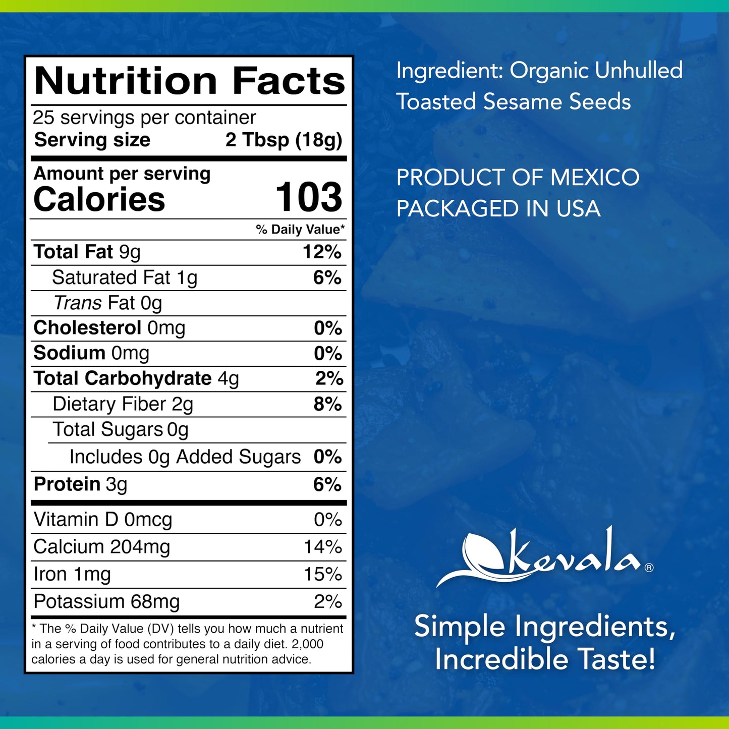 Kevala Organic Toasted Sesame Seeds (Unhulled) - Nutritious Snack for Clean Food Lovers, Ingredient for Making Hummus, Allergen