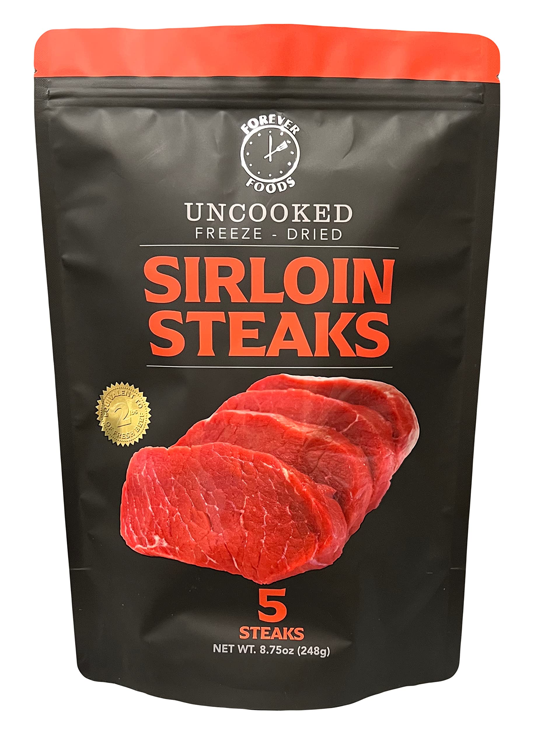 FOREVER FOODS Uncooked Freeze-Dried Sirloin Steaks | 5-Count | Family Pack | Equivalent to 2 lbs.