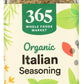365 by Whole Foods Market  Organic Italian Seasoning  0.46 Ounce