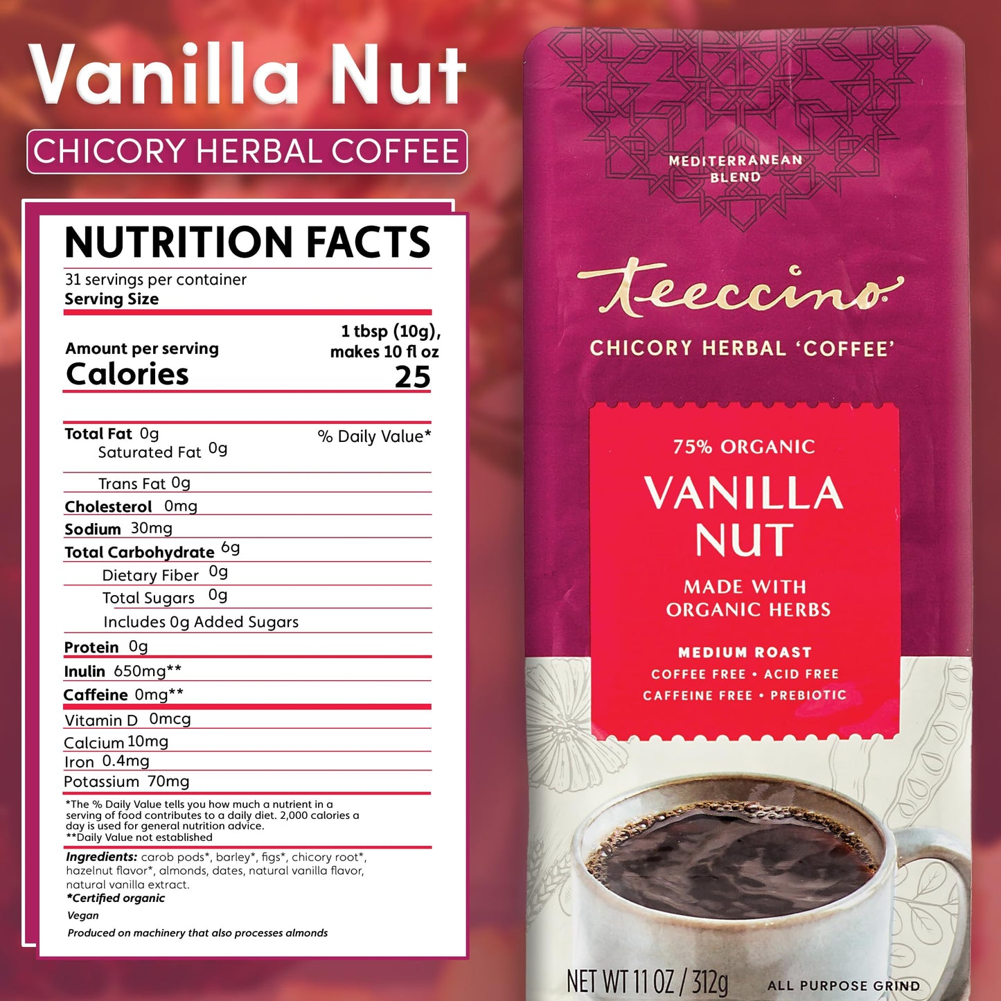 Teeccino Vanilla Nut Ground Herbal Coffee - Caffeine Free, Acid Free, Medium Roast, 11 Ounce (Pack of 6)