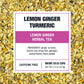 Tiesta Tea - Lemon Ginger Turmeric | Loose Leaf | Lemon Ginger Herbal Tea | Premium Blend | Non Caffeinated Herbal | Make Hot Or Iced Brews Up To 25 Cups | 2.5 Ounce Resealable Pouch