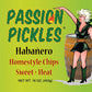 Passion Pickles Habanero
