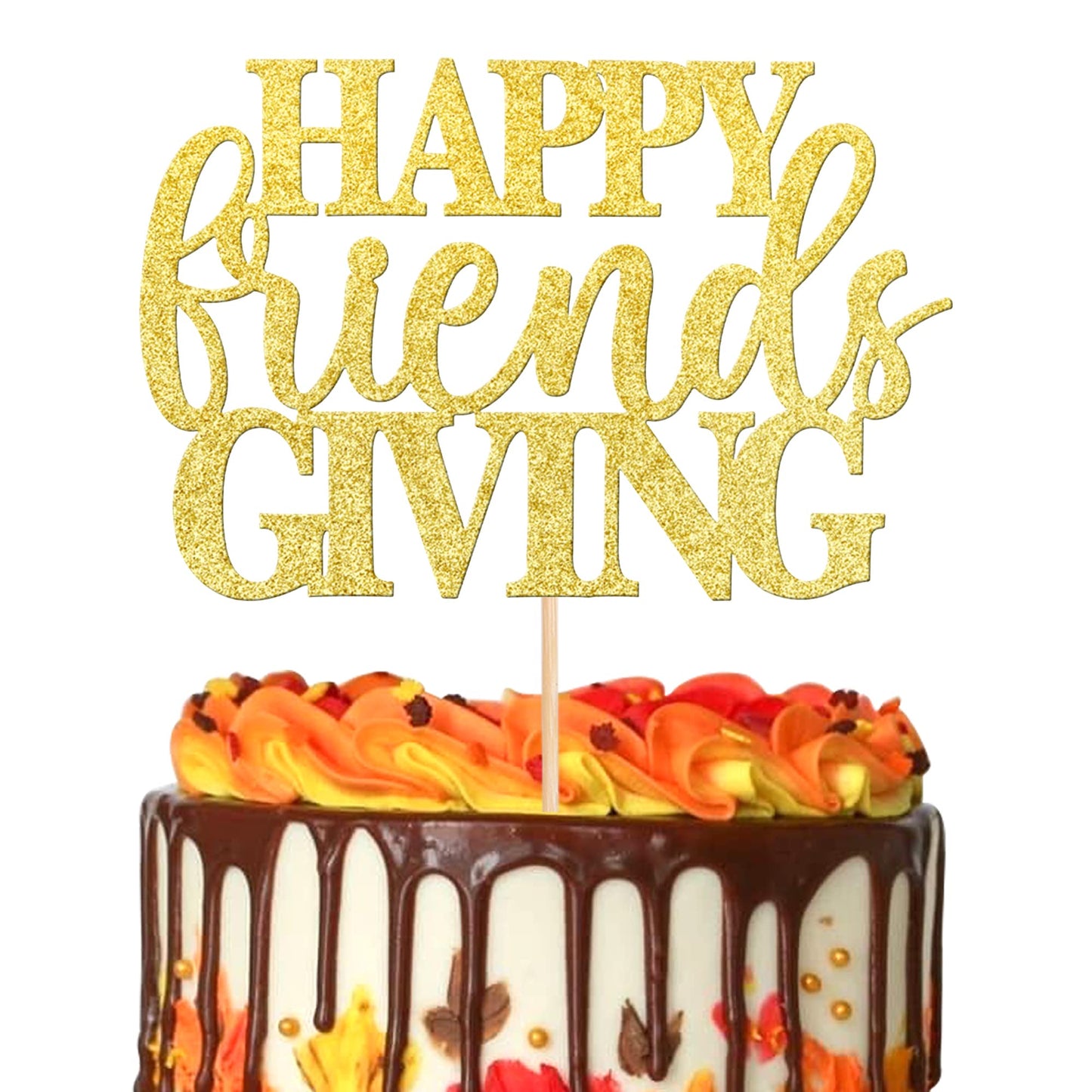 1 Pcs Happy Friendsgiving Cake Topper Gold Glitter Happy Thanksgiving Cake Pick Decorations For Thanksgiving Day Theme Party Cak