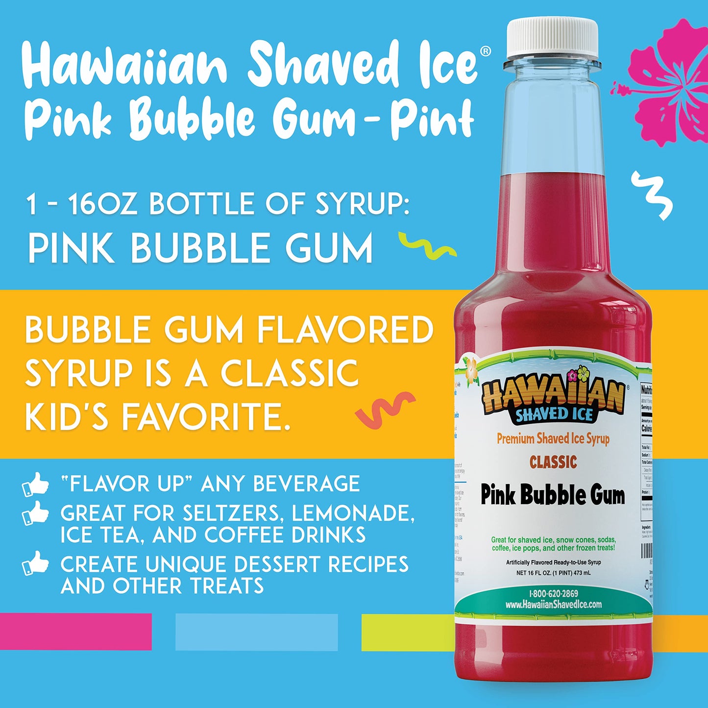 Hawaiian Shaved Ice Syrup, Pink Bubble Gum Flavor, 16 Fl Oz (Pack of 1)