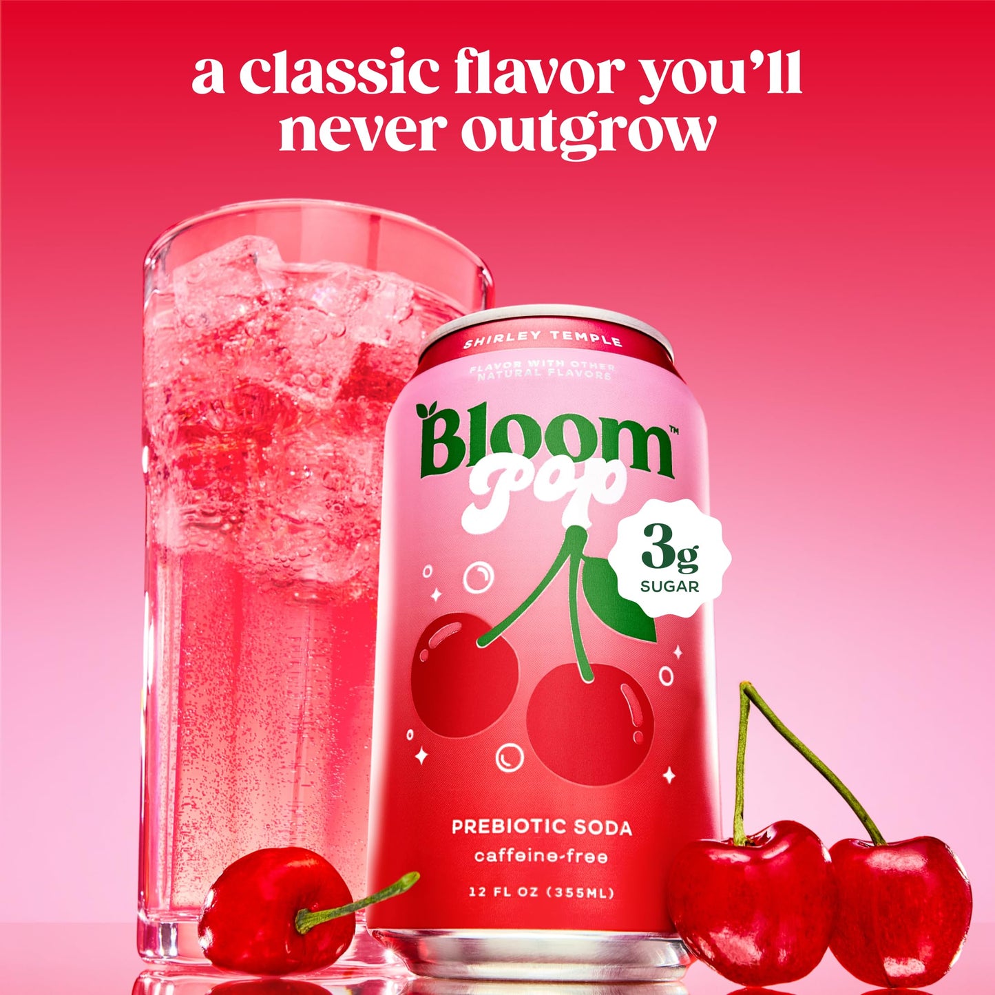 Bloom Pop Prebiotic Soda 12 Pack  Shirley Temple Flavor  12oz Cans | Prebiotic Soda for Gut Health  Low Calorie Soda  No Caffeine  Healthy Soft Drink Alternative
