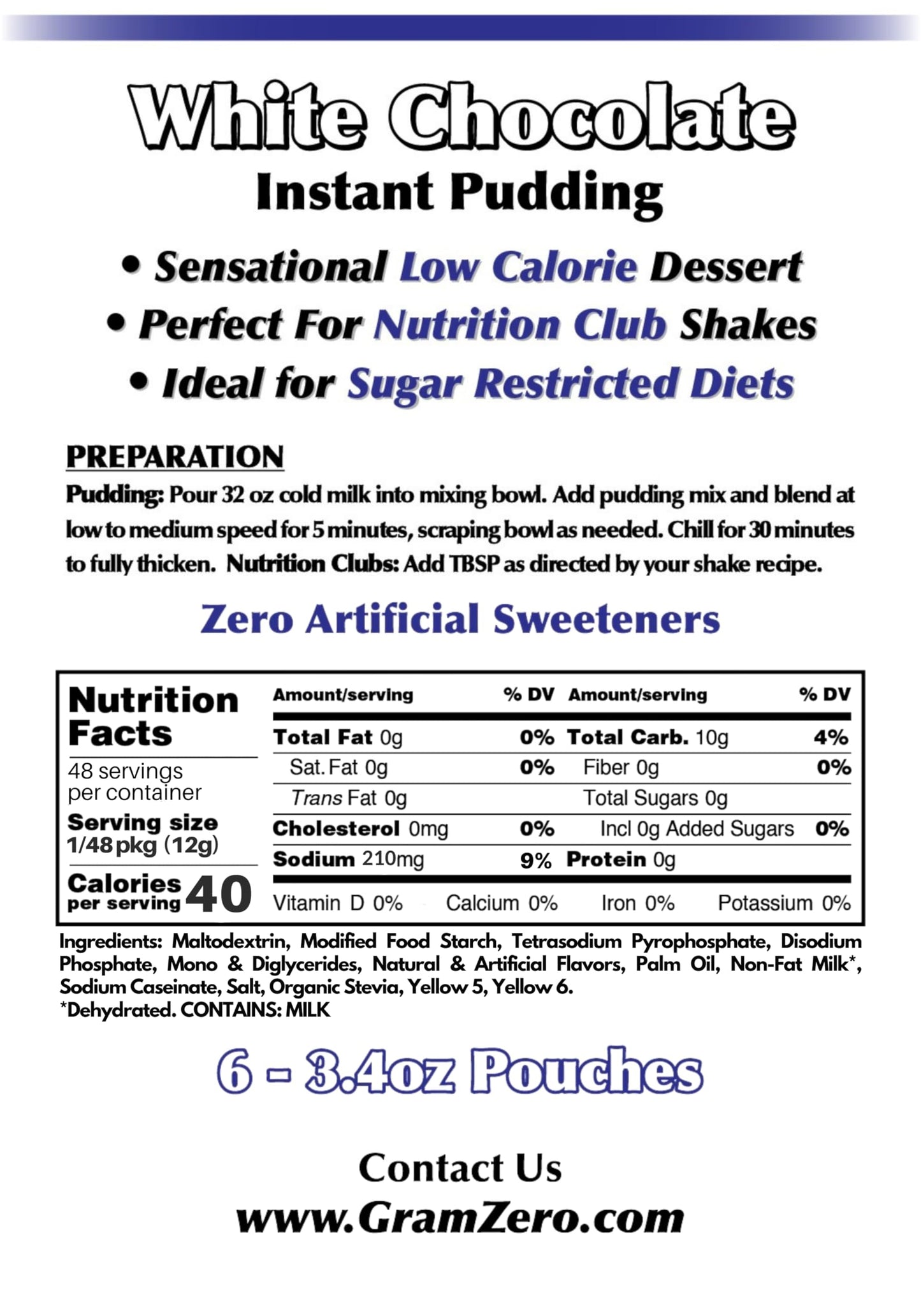 GramZero Sugar Free Pudding Mix, White Chocolate, 6 Count, Stevia Sweetened, Low Calorie Dessert