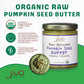 Jiva Organics Raw Sprouted Organic Pumpkin Seed Butter 8-Ounce Jar