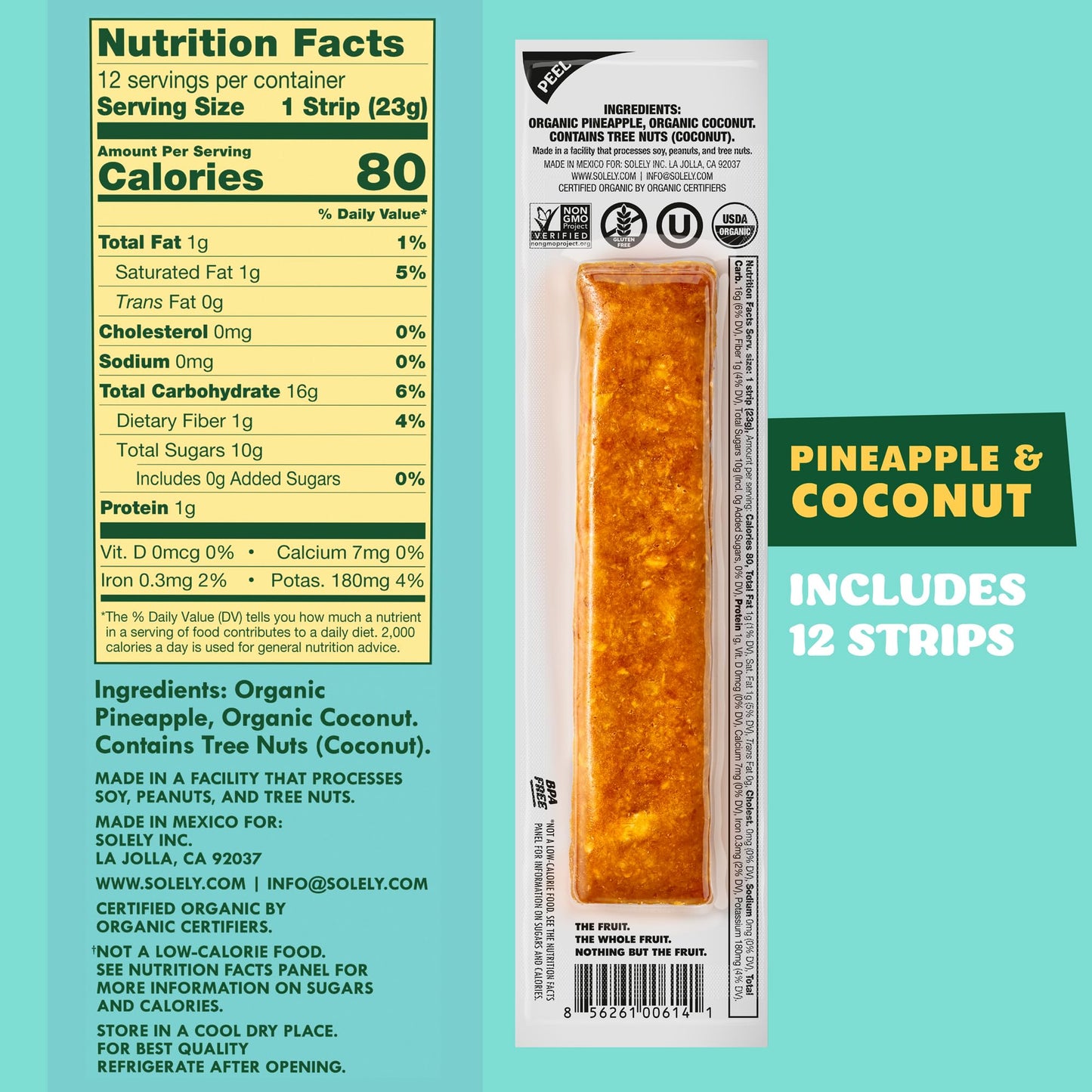 SOLELY - Organic Pineapple Coconut Fruit Jerky - 12 Individually Wrapped Strips - Fruit Leather Made from Dried Fruit - Healthy