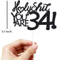 Happy 34Th Birthday Cake Topper 34 Birthday Cake Toppers-Black Glitter, Funny 34Th Cake Topper For Men,34 Cake Topper For Women,