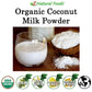 Z Natural Foods Organic Coconut Milk Powder - All-Natural Vegan Dairy-Free Alternative With Mcts - Unsweetened Coconut Creamer F