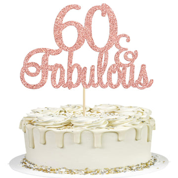 Gyufise Rose Gold Glittery 60 & Fabulous Birthday Cake Topper For 60Th Birthday Party Decorations 60 Birthday Cake Decorations S