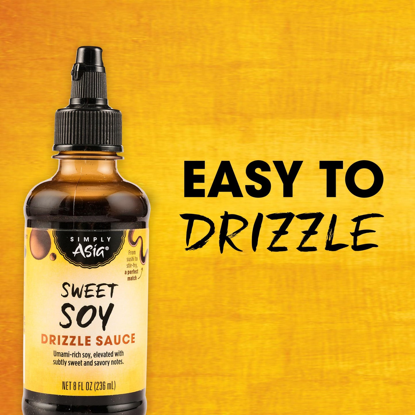 Simply Asia Drizzle Sauce, Sweet Soy, Savory, Sweet Sauce for Drizzling on Rice Bowls, Sticky Rice, Chicken Skewers, Sashimi, Sp