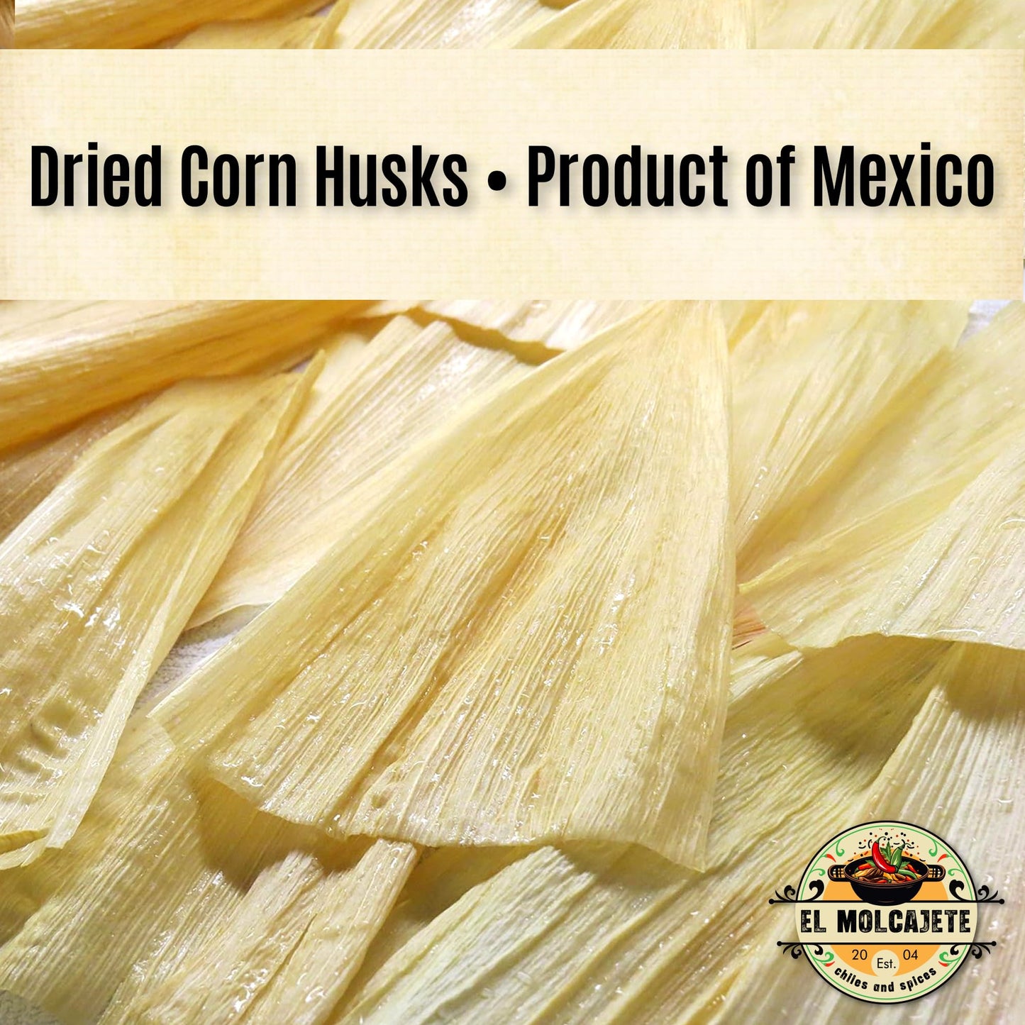 Corn Husks for Tamales 1 lb - enhanced Dried Hojas de Maiz  Natural and Authentic Mexican Husk Wrappers  Fresh and Flavorful by El Molcajete