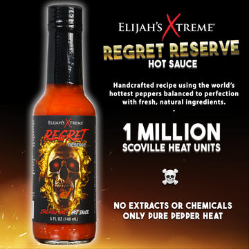 Elijahs Xtreme Regret Reserve Hot Sauce - Carolina Reaper, Trinidad Scorpion, And Habanero Pepper - 5Oz Bottle Contains 70% Of The Hottest Peppers In The World