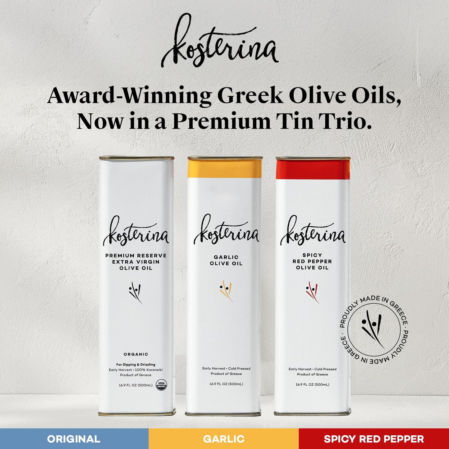 Kosterina Olive Oil Trio - Spicy Red Pepper, Garlic & Original EVOO, 3x16.9 oz, Cold-Pressed from Koroneiki Olives, Product of Greece