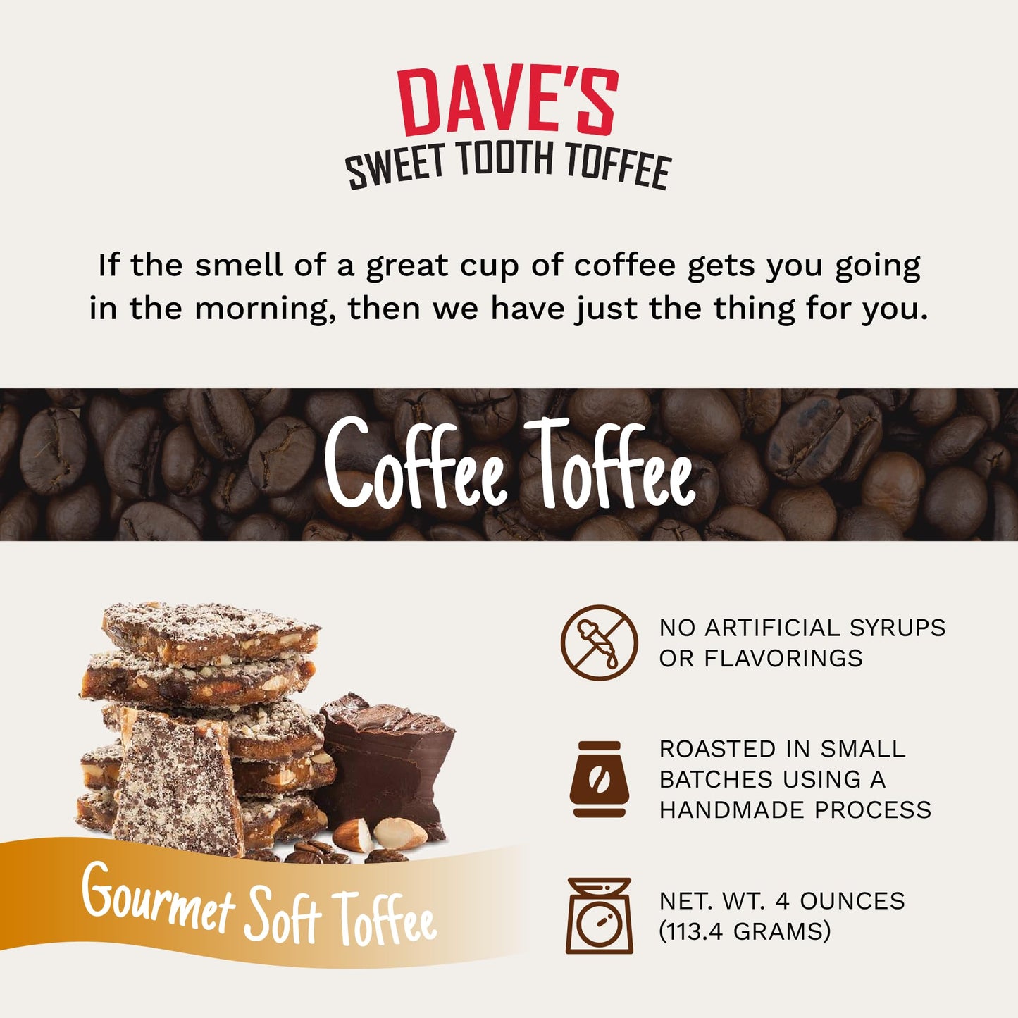 Daves Sweet Tooth Coffee Toffee Snack Pouch, 4 Oz