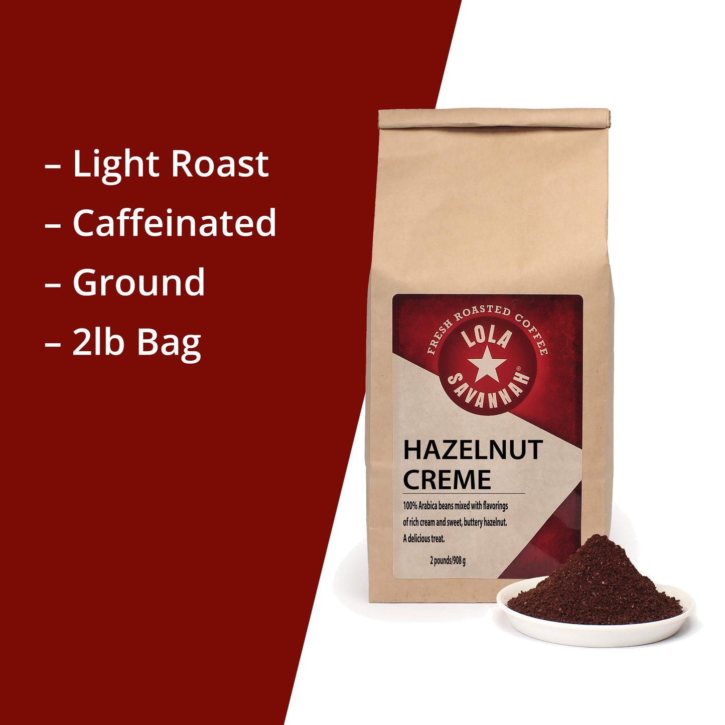 Lola Savannah Hazelnut Crème Ground Coffee, 2lb Bag, Premium Arabica Beans, Caffeinated, Black