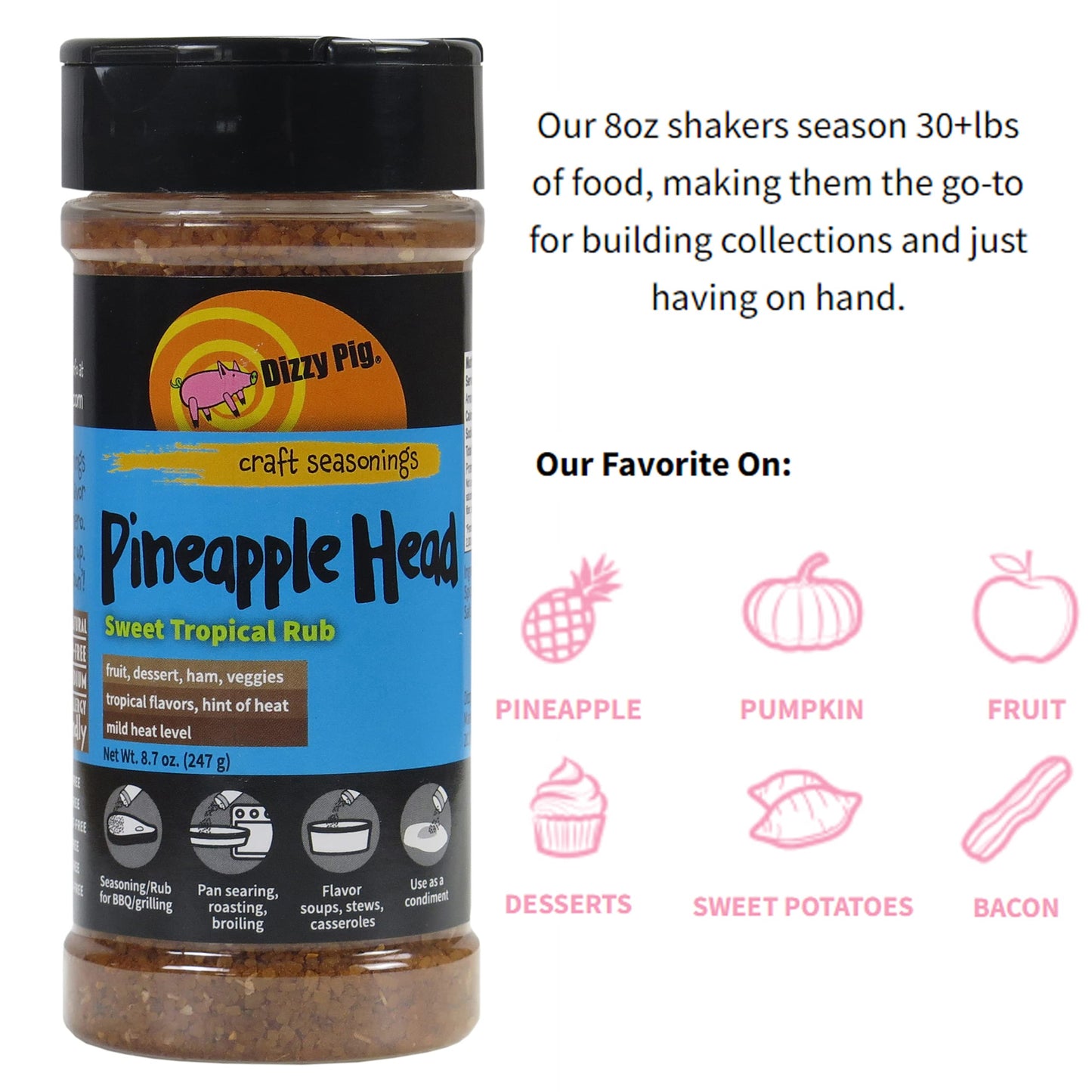 Dizzy Pig Pineapple Head Seasonings - Savory Sweet, 8oz Shaker, Two Pack