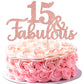 1 Pcs 15 & Fabulous Cake Topper Glitter Fifteen And Fabulous Cake Toppers Happy 15Th Birthday Cake Pick For 15Th Wedding Anniver
