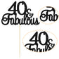 Gyufise 1Pcs 40 & Fabulous Cake Toppers Black 40 And Fabulous Cake Toppers For Happy 40Th Birthday Cheers To 40 Party Decoration