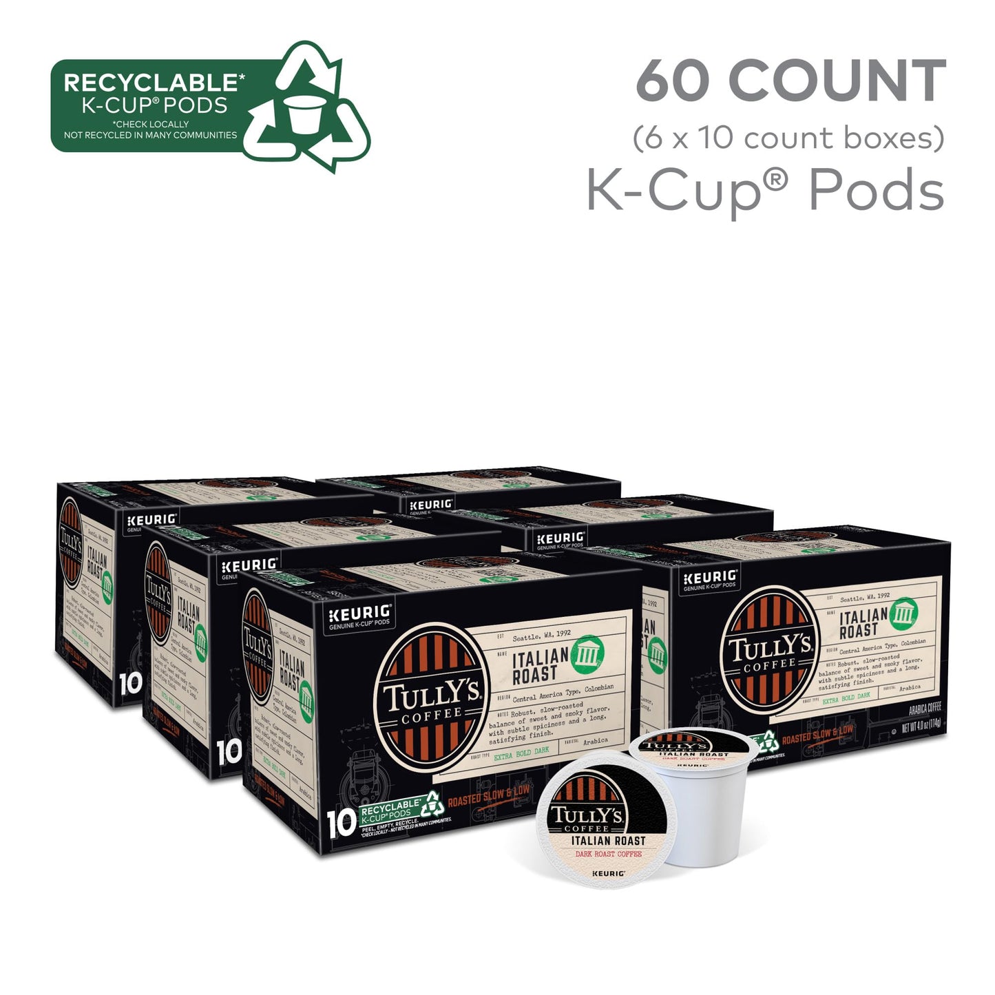 Tully'S Coffee Italian Roast, Keurig Single-Serve K-Cup Pods, Dark Roast Coffee, 60 Count (6 Packs Of 10)
