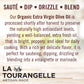 La Tourangelle, Organic Extra Virgin Olive Oil, Cold-Pressed High Antioxidant Picual Olives From Spain, 16.9 Fl Oz