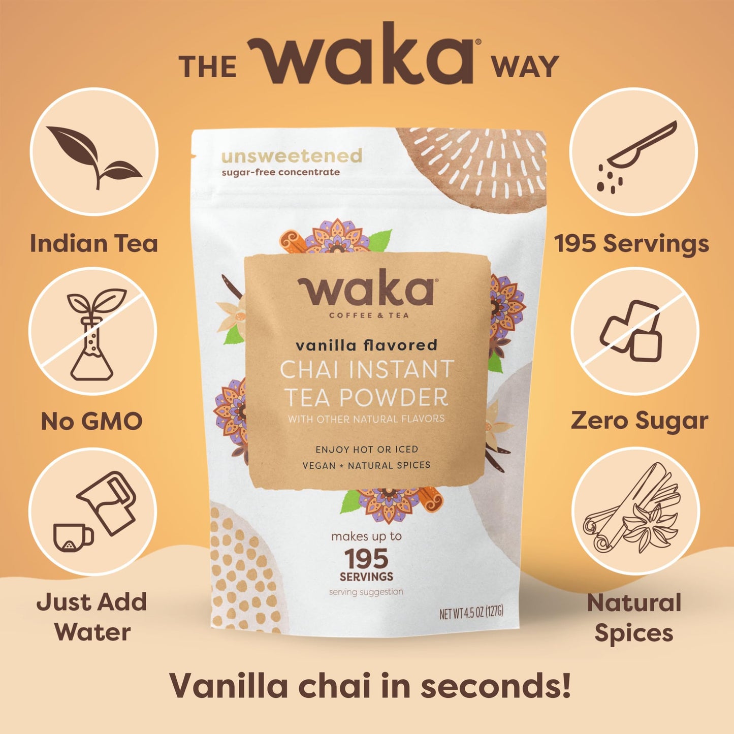 Waka Vanilla Chai Tea Powder Mix, Unsweetened Vegan, 4.5oz Pouch, 100% Tea Leaves, Natural Spices, 195 Servings