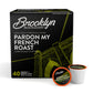 Brooklyn Beans French Roast Coffee Pods, Compatible with Keurig 2.0, 40 Count, Pardon My French Roast, Model BB FR40
